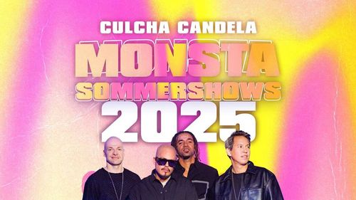 Culcha Candela - MONSTA Sommer Shows 2025