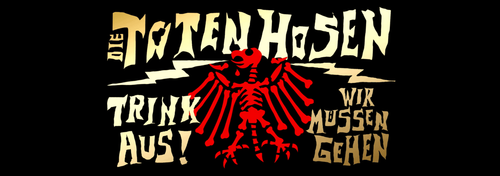 Die Toten Hosen - Trink aus! Wir müssen gehen - Tour 2026